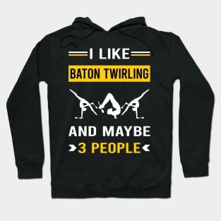 3 People Baton Twirling Twirl Twirler Hoodie